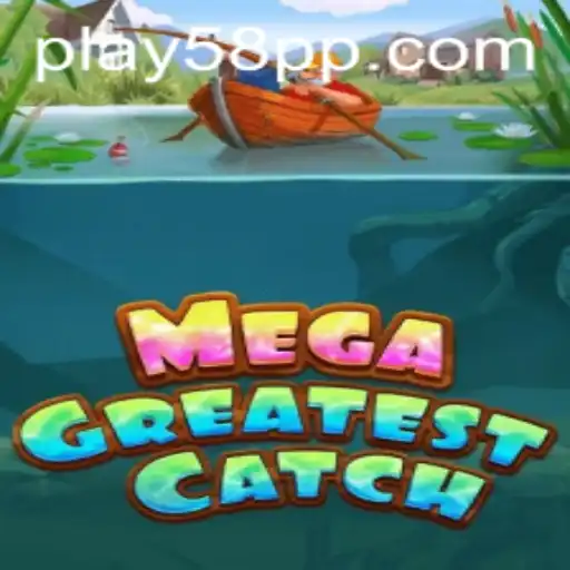 MegaGreatestCatch: Navigating the New Era of Gaming