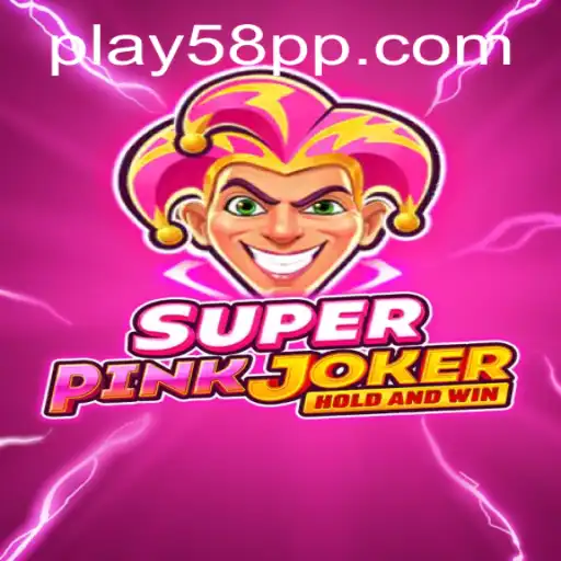 Unveiling SuperPinkJoker: The Thrilling Game Experience at 58PP.com