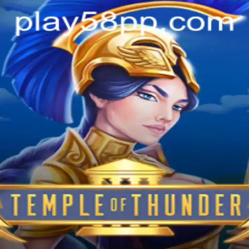 TempleofThunder: Unveiling the Excitement of the New Gaming Sensation