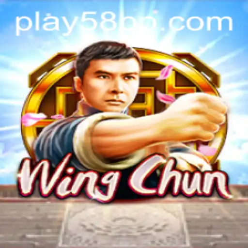 Exploring WingChun: A Unique Gaming Experience by 58PP.com